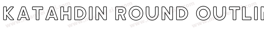 Katahdin Round Outline Bold字体转换